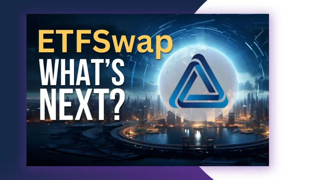 ETFSwap Price Predictions: The Future of Tokenized ETFs is Here!