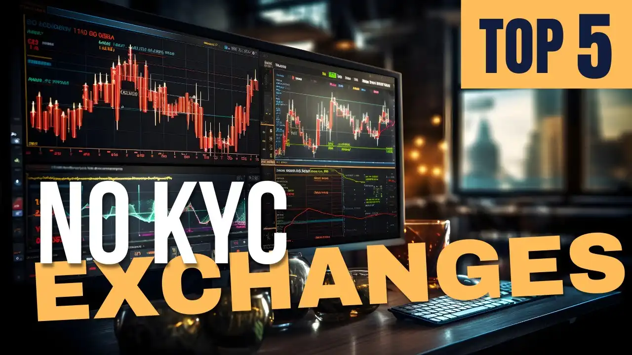 Cryptocurrency Exchanges That Require No KYC Verification