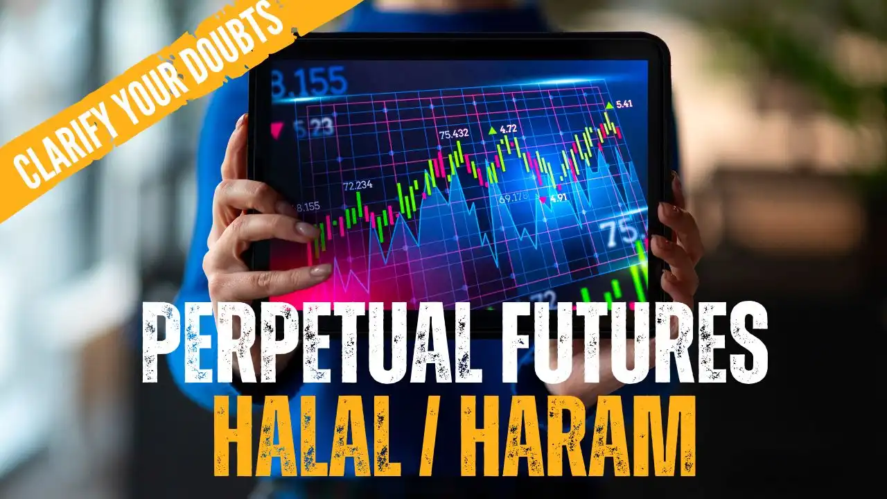 Are Perpetual Futures Halal or Haram