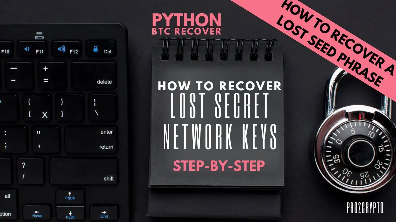 How to Recover Lost Secret Network Keys