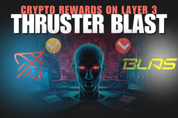 Thruster Blast: Your Gateway to Layer 3 Rewards on Blast Blockchain thruster finance blast
